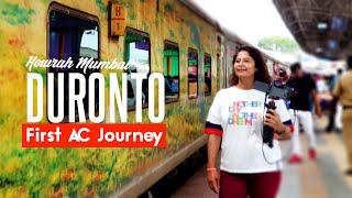 Duronto To Mumbai | 12262 Howrah CSMT Duronto Express First Class AC Full Journey | Train Vlog