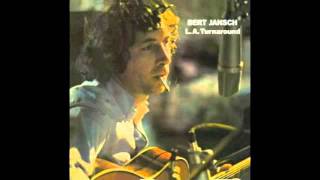 Video thumbnail of "Bert Jansch - Of Love and Lullaby"