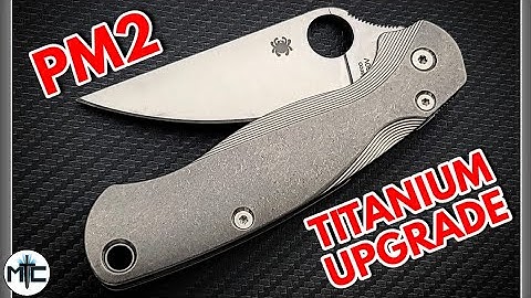 Spyderco PM2 Upgraded With Flytanium Titanium Lotus Scales!