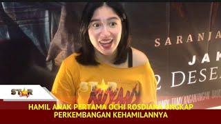Ochi Rosdiana Ungkap Kehamilan Anak Pertama & Jenis Kelaminnya