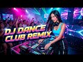 🔥 Ultimate DJ Dance Club Mix 2026 🔥 Party All Night | EDM Festival &amp; Club Anthems
