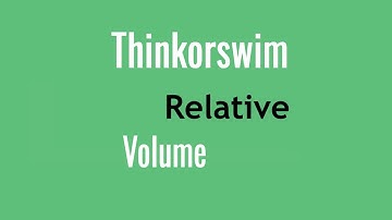 Thinkorswim Relative Volume Tutorial - Volume Spread Analysis / VSA / VPA