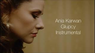 Ania Karwan - Głupcy instrumental