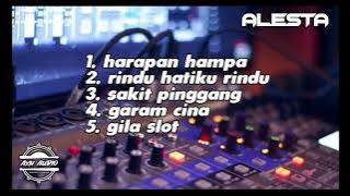 HARAPAN HAMPA || RINDU HATIKU RINDU || SAKIT PINGGANG,,,, COVER ALESTA ft AXN AUDIO