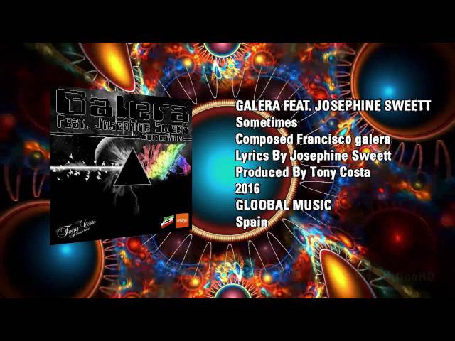 Galera Feat. Josephine Sweett - Sometimes