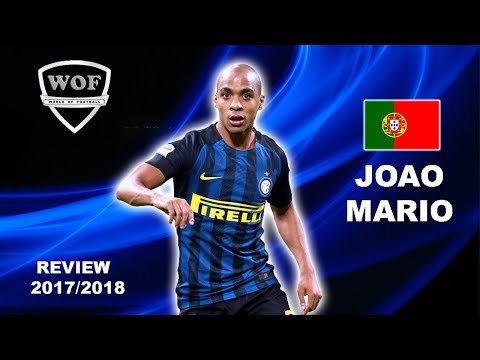 JOAO MARIO | Inter | Incredible Skills, Goals & Assists |  2017/2018 (HD)