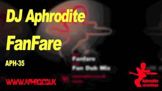 DJ Aphrodite - Fanfare