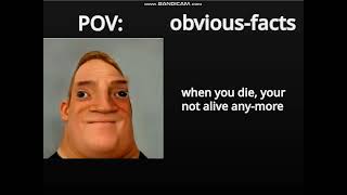 Mr Incredible Becoming Idiot Obvious Facts