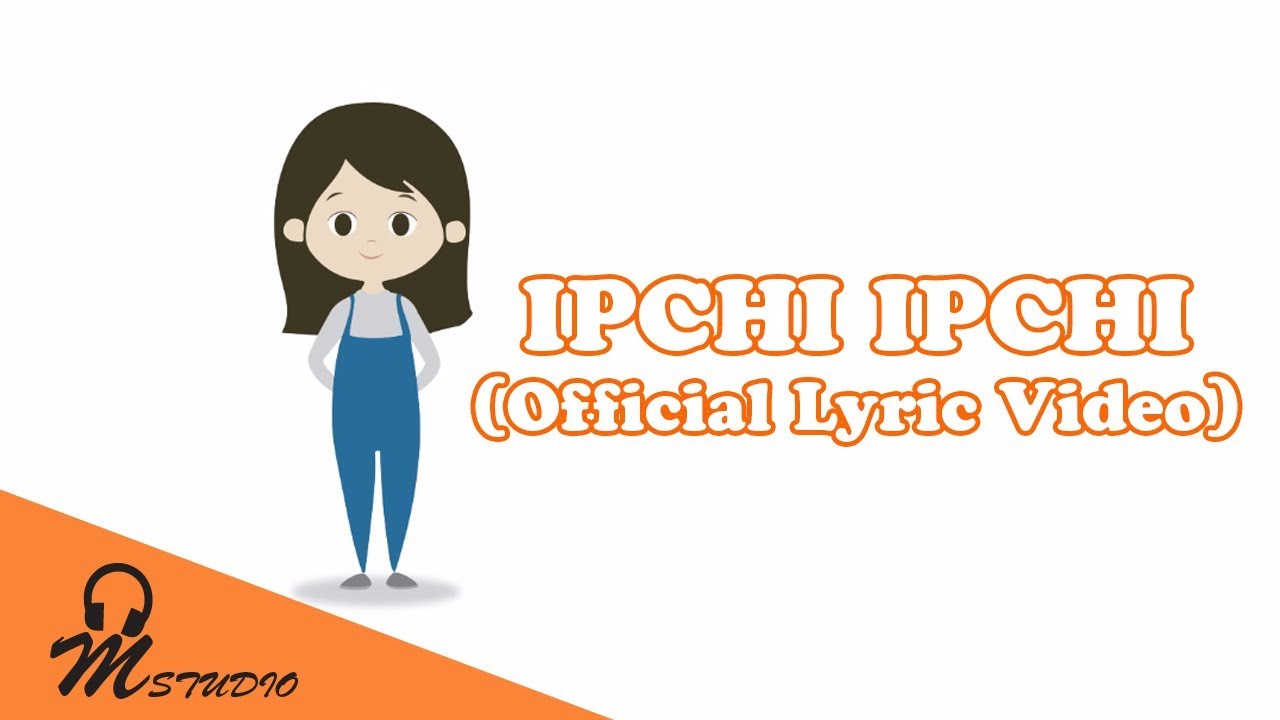 Ipchi Ipchi Official Lyric Video