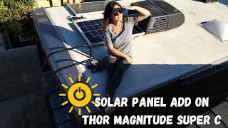 Renogy Solar Add On To Existing RV Set Up || Thor Magnitude Super C Motorhome