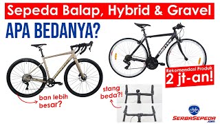 Rekomendasi Mulai 2 jutaan! | Perbedaan Sepeda Balap, Hybrid, dan Gravel // Genio, United