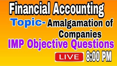 Live Financial Accounting Objective TYBCOM-SEM-VI |Atul Sir