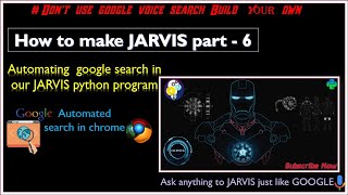 how to automate google search in python how to make jarvis part 6