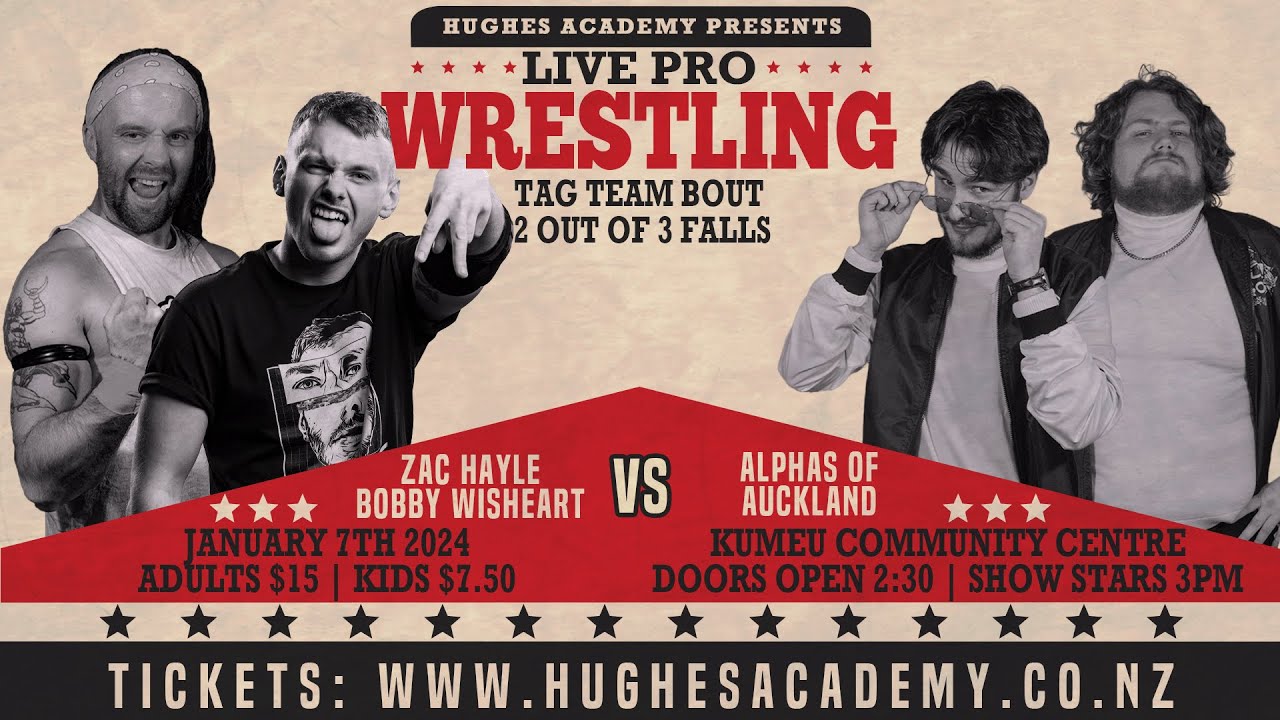 Tag Team Match - Zac Hayle & Bobby Wisheart Vs Alphas of Auckland - January 7th 2024