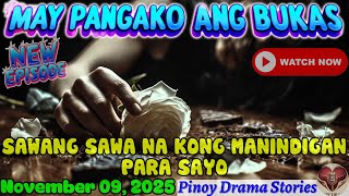 Download Lagu MAY PANGAKO ANG BUKAS | Sawang sawa na kong manindigan para sayo | Pinoy Drama Download Lagu MAY PANGAKO ANG BUKAS | Sawang sawa na kong manindigan para sayo | Pinoy Drama