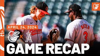 Orioles vs. Angels Game Recap (4\/24\/24) | MLB Highlights | Baltimore Orioles