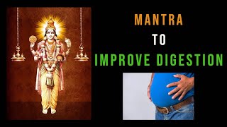 Mantra to improve digestion and remove gas from stomach •100% effective • Brahmarpanam Brahma Havir.