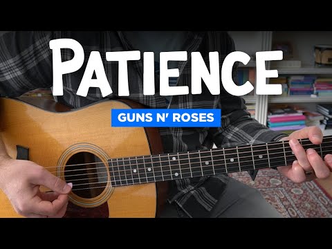 Patience • Easy guitar lesson w/ chords (Guns N' Roses, standard tuning)