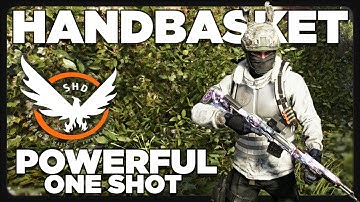 NEW MMR Handbasket ~ Powerful One Shot Build | TU23 Builds | The Division 2