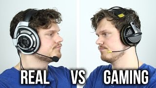 Real vs Gaming Headphones?!
