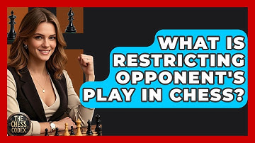 What Is Restricting Opponent