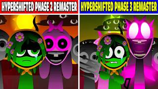 Incredibox Sprunk: Hypershifted Phase 2 OFFICIAL Remaster Vs Hypershifted Phase 3 OFFICIAL Remaster