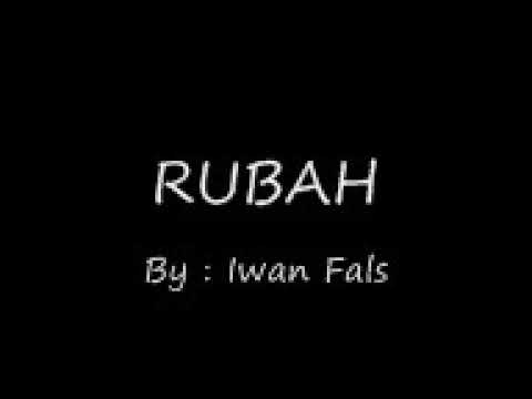 Lirik Lagu _RUBAH_  Iwan Fals(360P)