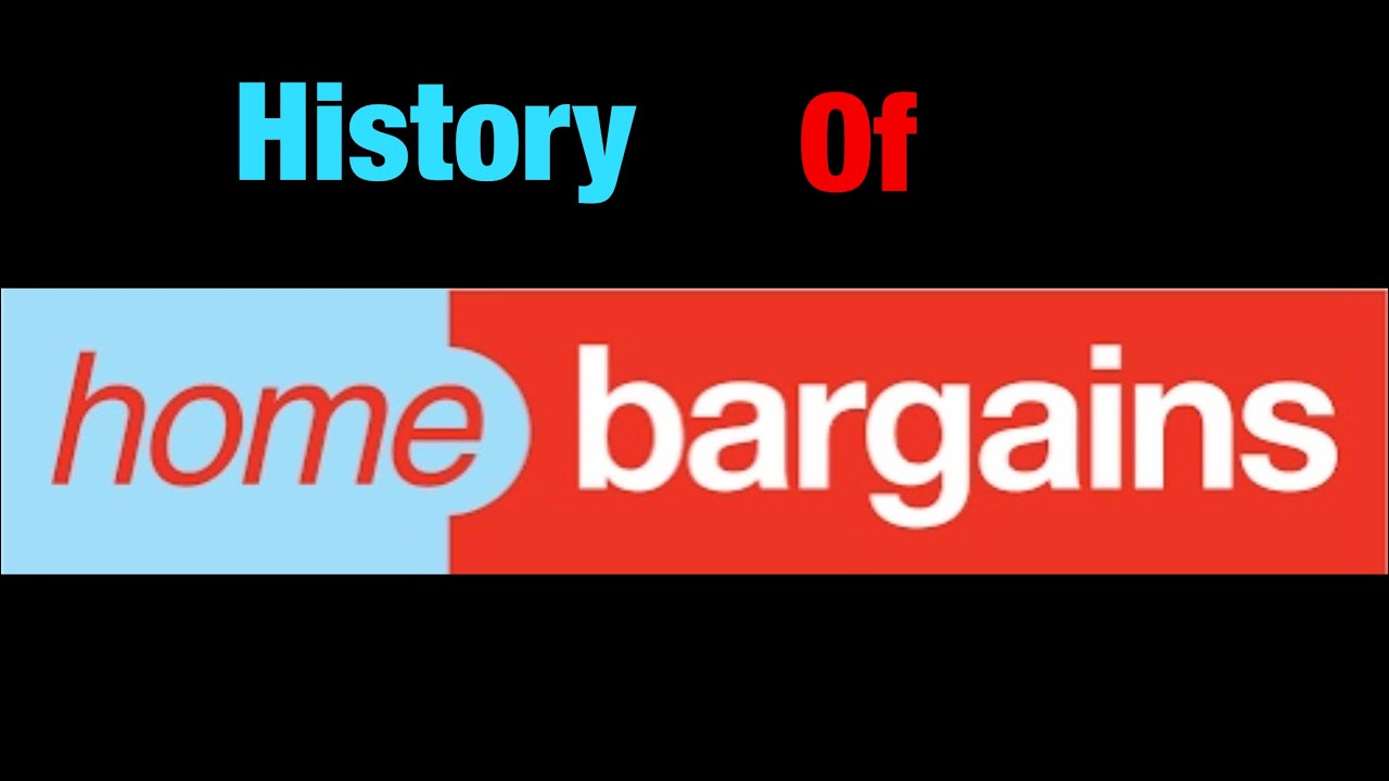 History of Home Bargains YouTube