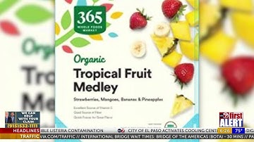 Frozen fruit sold at Walmart, Aldi, Trader Joe’s, Target, Whole Foods recalled over ...