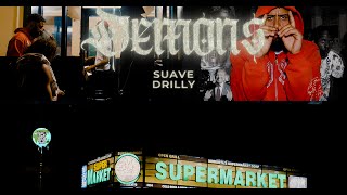 Suave Drilly - Demon Dir. By Kapomob Films