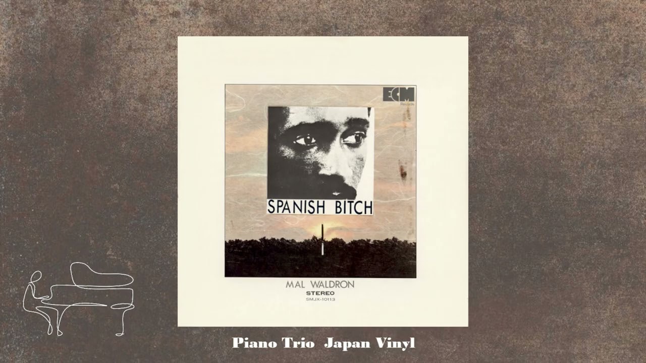 Mal Waldron – Spanish Bitch - YouTube