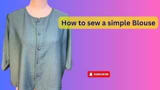 : How to Sew easy simple blouse| Step-by-Step Sewing Tutorial