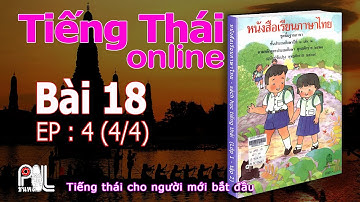 Học Tiếng Thái - giáo trình thái lan lớp 1 - bài 18 (4/4) | poltv