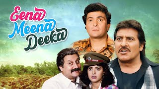 EENA MEENA DEEKA (इना मीना डीका) | Rishi Kapoor Hindi Comedy Movie | Vinod Khanna, Juhi Chawla