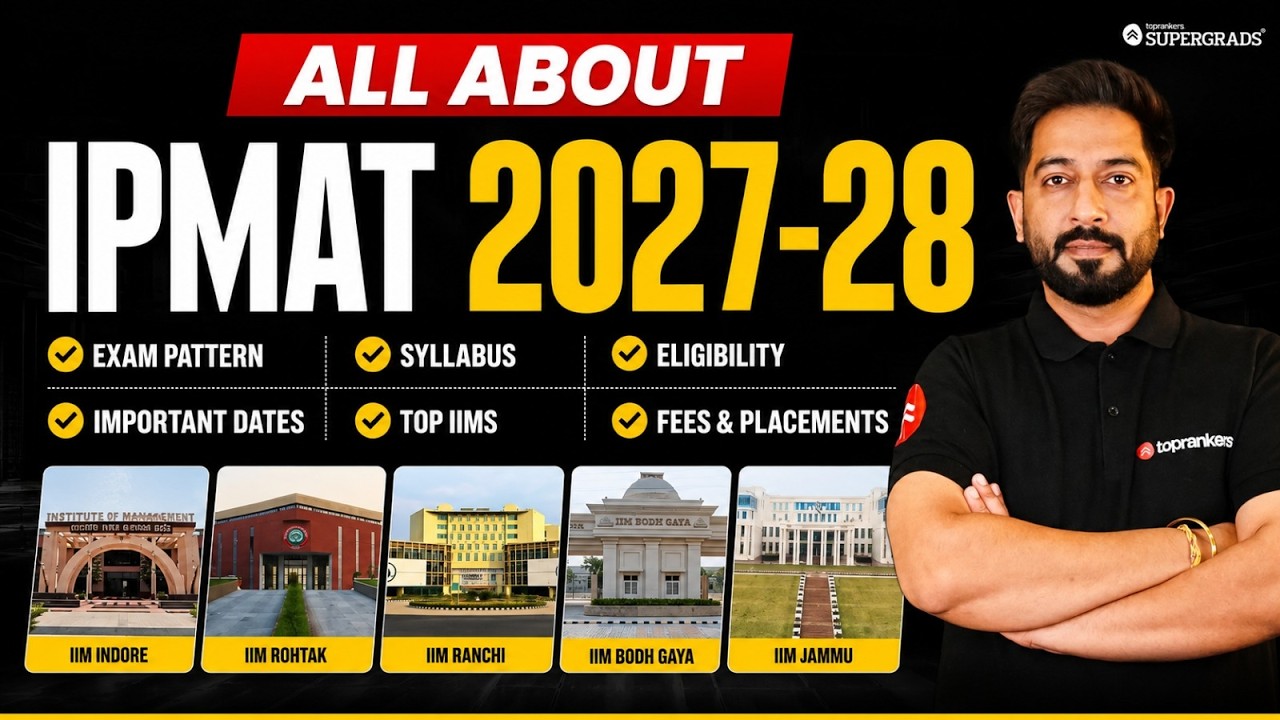 All About IPM 2027-28 | Exam Pattern, Syllabus, Eligibility & Top IIMs ...