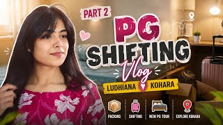 PG Sifting part 2 Vlog 😆🫠 #vlog #youtube #virel #ludhiana #kohara #shifting 