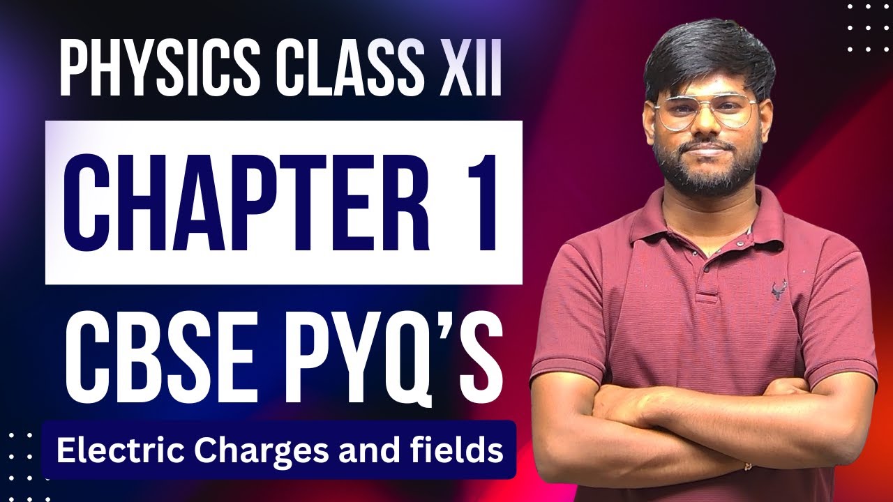 Chapter 1 physics class 12 | previos year CBSE Questions | Revision ...