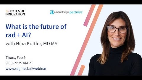 Episode 23, The Future of Radiology and AI, Nina Kottler