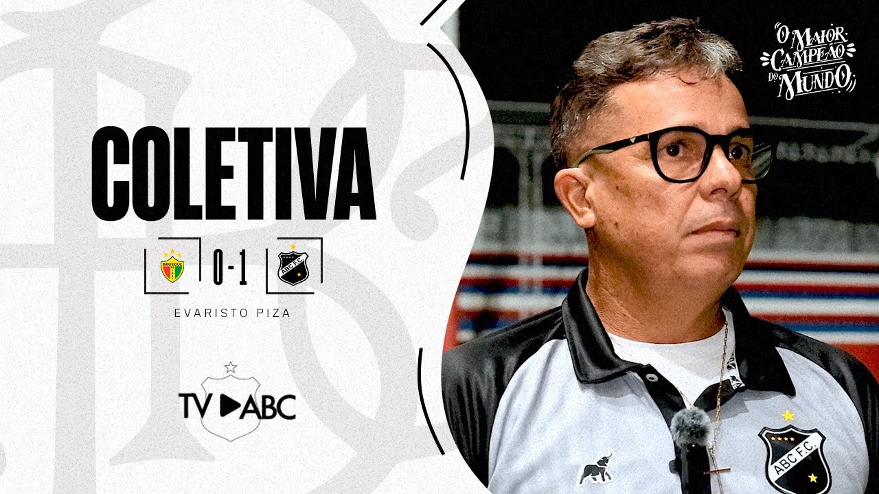 #BrasileiroSérieC | Coletiva Evaristo Piza - Brusque/SC 0 x 1 ABC - 10/05/2025