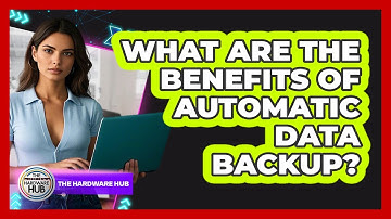 What Are The Benefits Of Automatic Data Backup?