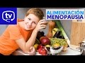 Consejos para mejorar la alimentación en la menopausia