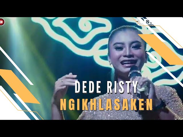 NGIKHLASAKEN Voc DEDE RISTY I LIVE MUSIC “DEDE RISTY” GANJENE PANTURA I class=