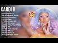 C a r d i B Greatest Hits ~ Top 100 Artists To Listen in 2022 & 2023