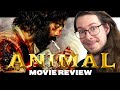 Animal 2023  movie review  ranbir kapoor  sandeep reddy vanga  rashmika mandanna