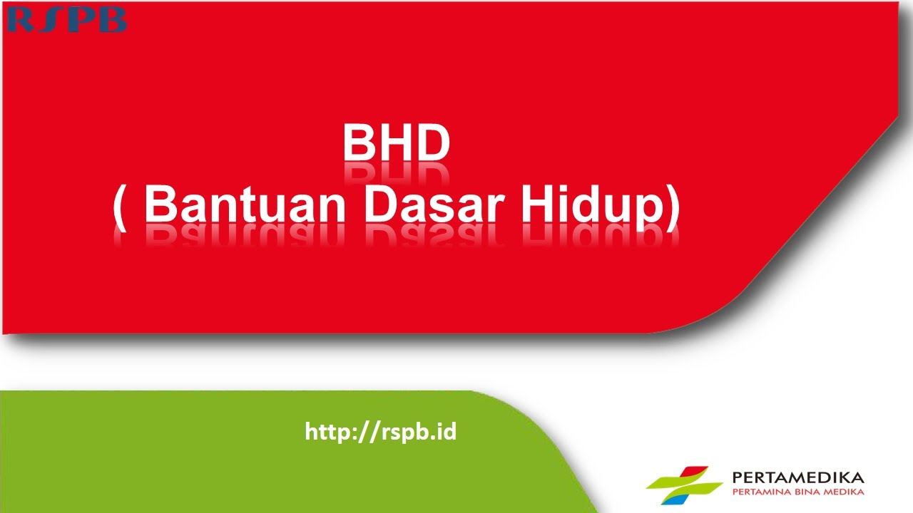 BHD Bantuan Hidup Dasar: Video Tutorial Pelatihan
