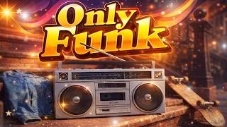Only Funk