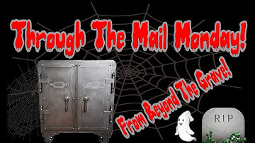 Through The Mail Monday 183 - 6 YEARS OLD Returns From Beyond The GRAVE, HoF