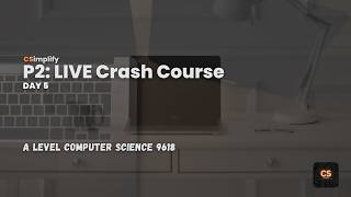 FREE A Level CS (9618) Paper 2 Crash Course – Day 5 - Flowcharts &amp; Software Development | LIVE