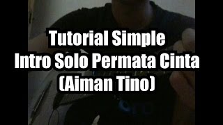 Tutorial (Simple) Intro Permata Cinta Aiman Tino By Syahrul Independent