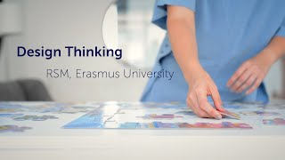 Design thinking at RSM, Erasmus University